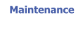 Maintenance